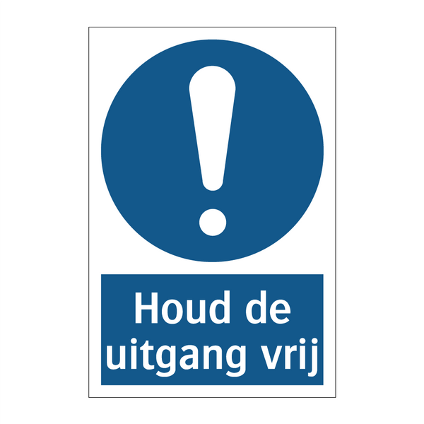 Houd de uitgang vrij & Houd de uitgang vrij & Houd de uitgang vrij & Houd de uitgang vrij