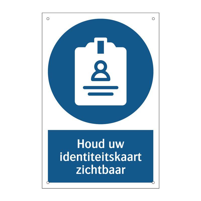 Houd uw identiteitskaart zichtbaar & Houd uw identiteitskaart zichtbaar