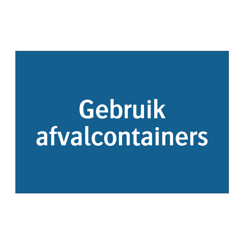 Gebruik afvalcontainers & Gebruik afvalcontainers & Gebruik afvalcontainers