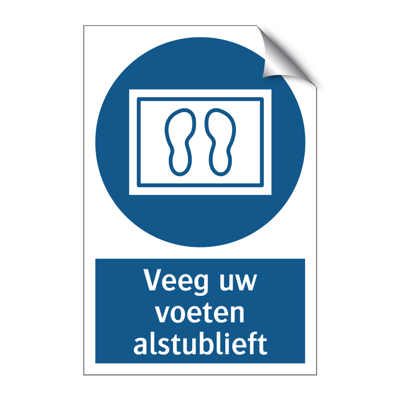 Veeg uw voeten alstublieft & Veeg uw voeten alstublieft & Veeg uw voeten alstublieft