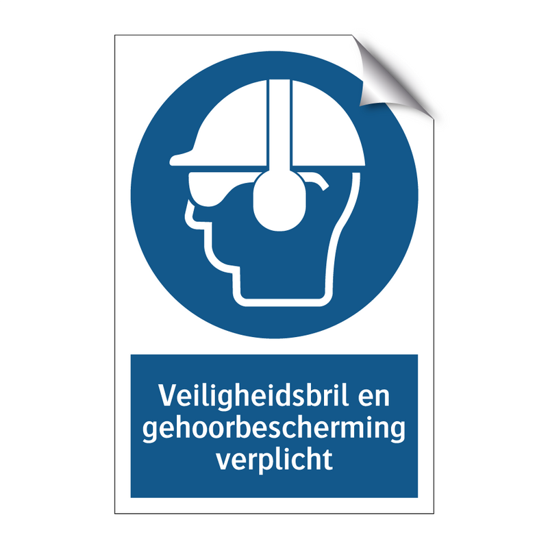 Veiligheidsbril en gehoorbescherming verplicht & Veiligheidsbril en gehoorbescherming verplicht