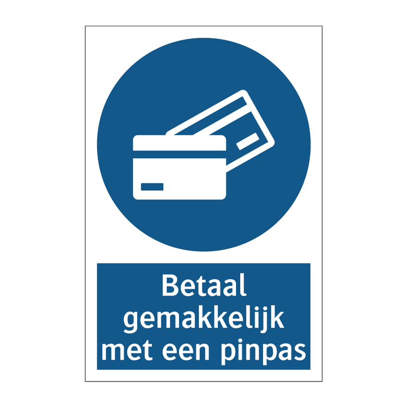 Betaal gemakkelijk met een pinpas & Betaal gemakkelijk met een pinpas