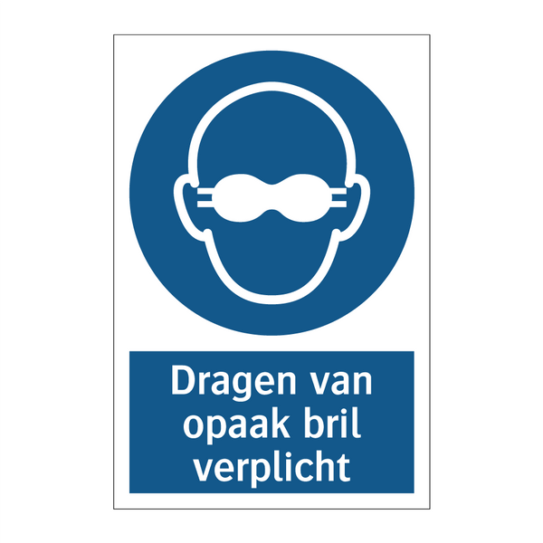 Dragen van opaak bril verplicht & Dragen van opaak bril verplicht & Dragen van opaak bril verplicht