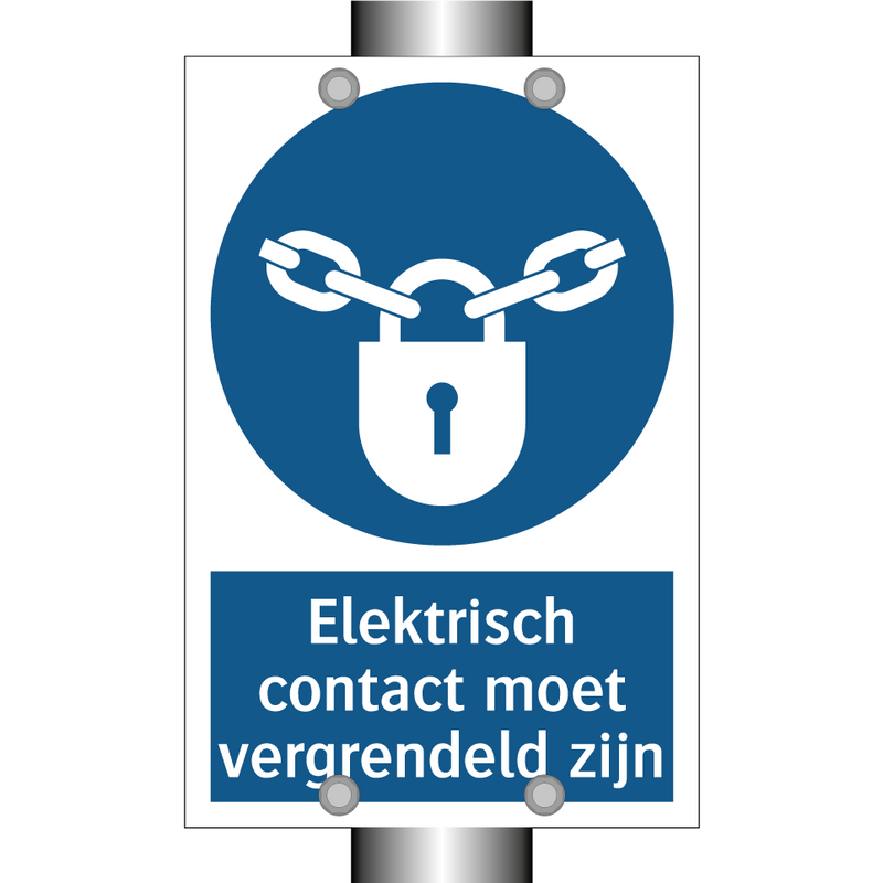 Elektrisch contact moet vergrendeld zijn & Elektrisch contact moet vergrendeld zijn