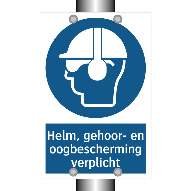 Helm, gehoor- en oogbescherming verplicht & Helm, gehoor- en oogbescherming verplicht