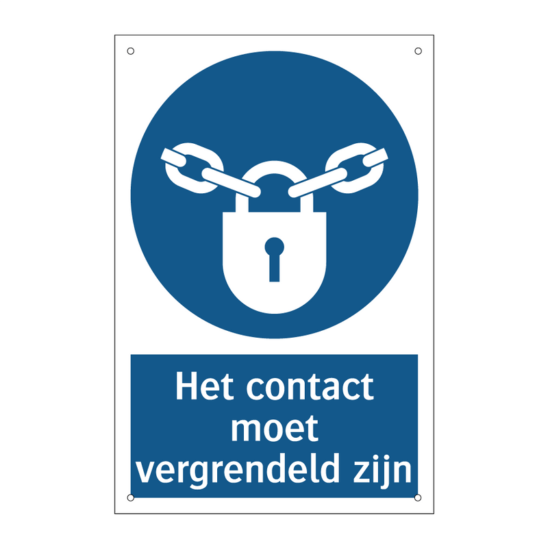 Het contact moet vergrendeld zijn & Het contact moet vergrendeld zijn