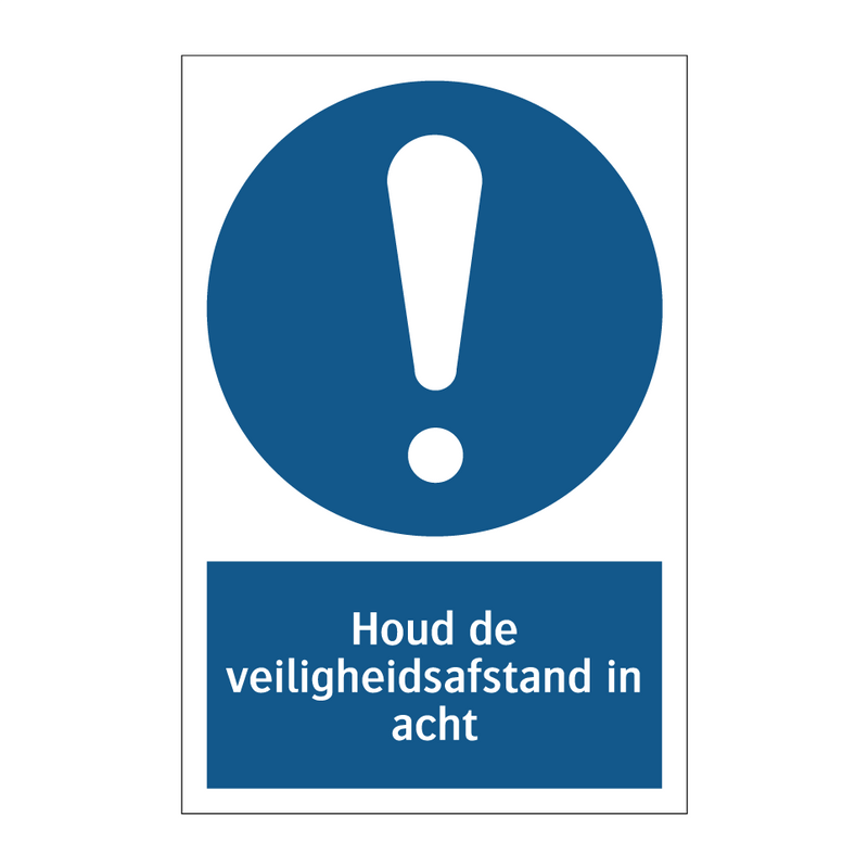 Houd de veiligheidsafstand in acht & Houd de veiligheidsafstand in acht