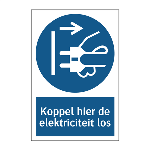 Koppel hier de elektriciteit los & Koppel hier de elektriciteit los