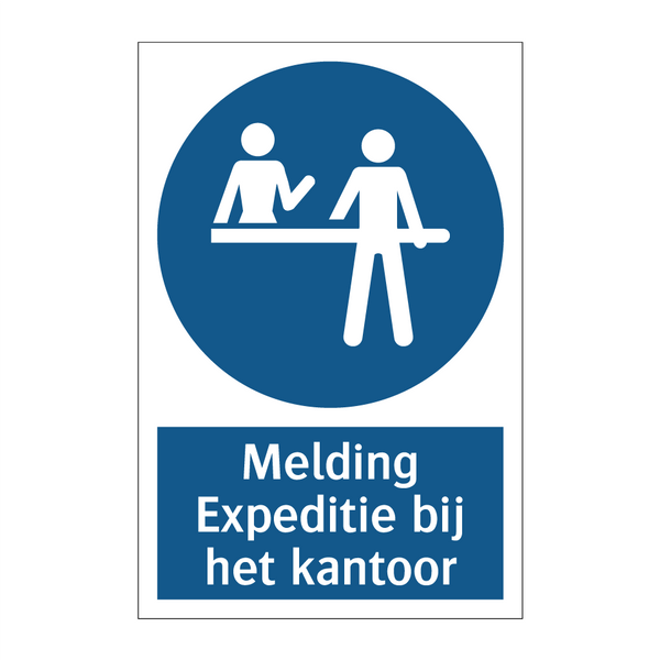 Melding Expeditie bij het kantoor & Melding Expeditie bij het kantoor