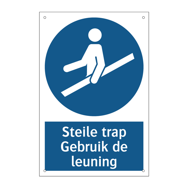 Steile trap Gebruik de leuning & Steile trap Gebruik de leuning & Steile trap Gebruik de leuning