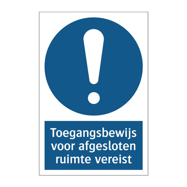 Toegangsbewijs voor afgesloten ruimte vereist & Toegangsbewijs voor afgesloten ruimte vereist