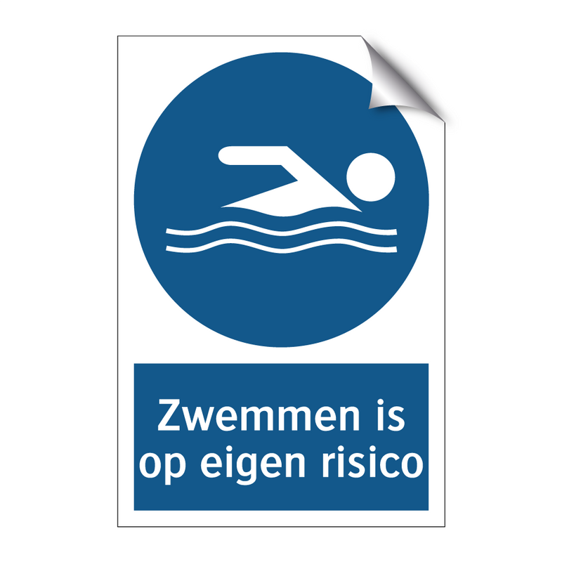 Zwemmen is op eigen risico & Zwemmen is op eigen risico & Zwemmen is op eigen risico