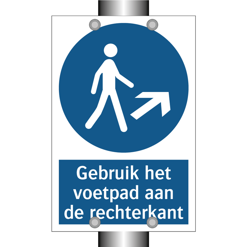 Gebruik het voetpad aan de rechterkant & Gebruik het voetpad aan de rechterkant