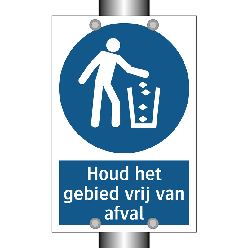 Houd het gebied vrij van afval & Houd het gebied vrij van afval & Houd het gebied vrij van afval