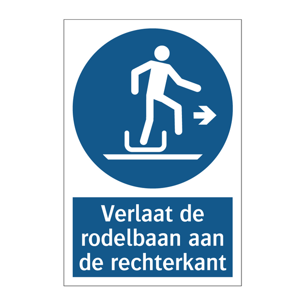 Verlaat de rodelbaan aan de rechterkant & Verlaat de rodelbaan aan de rechterkant