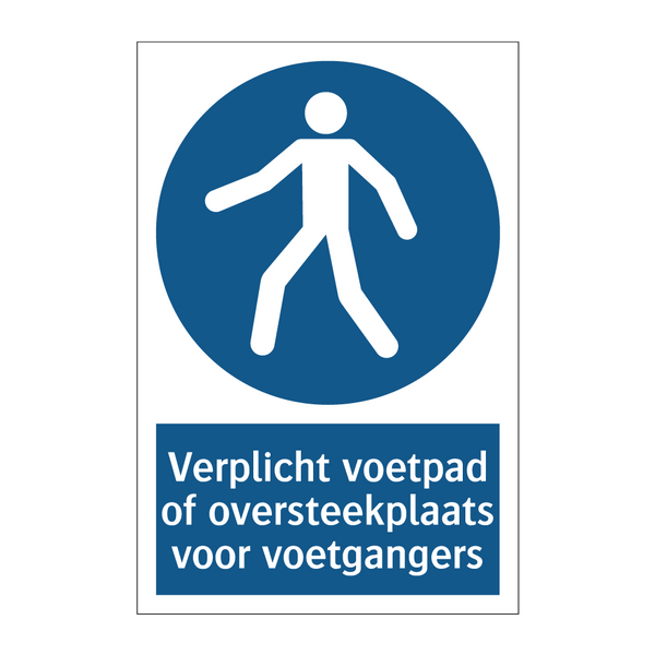 Verplicht voetpad of oversteekplaats voor voetgangers