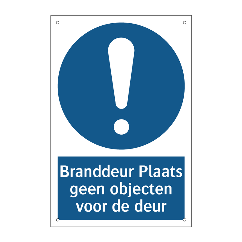 Branddeur Plaats geen objecten voor de deur & Branddeur Plaats geen objecten voor de deur