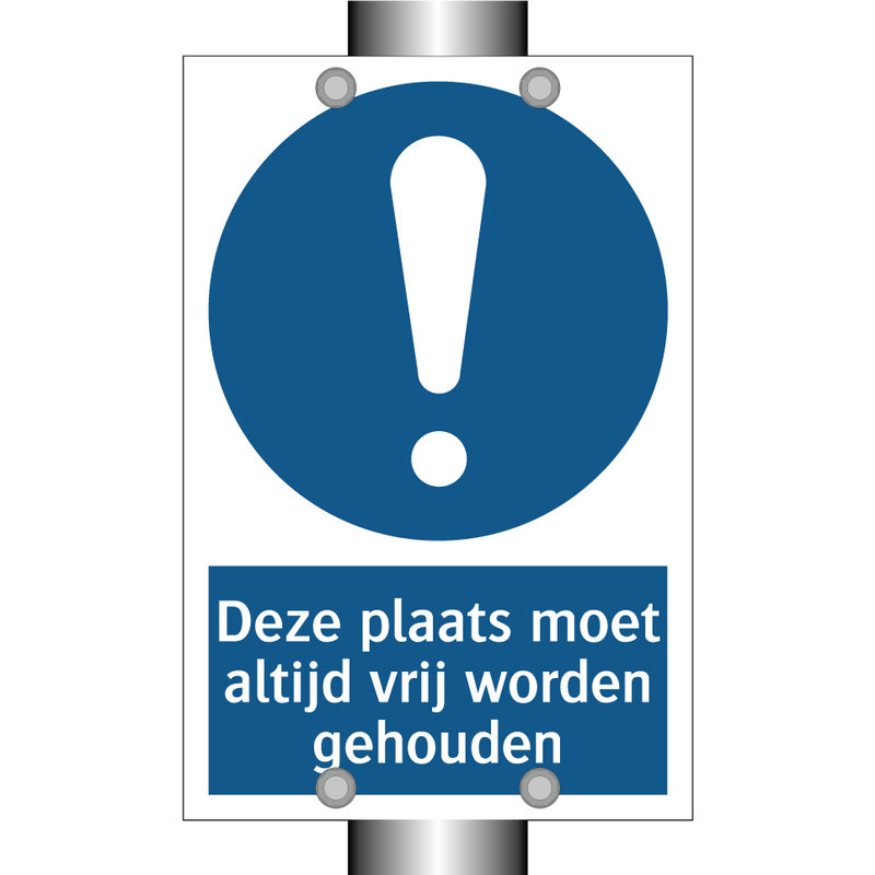 Deze plaats moet altijd vrij worden gehouden & Deze plaats moet altijd vrij worden gehouden