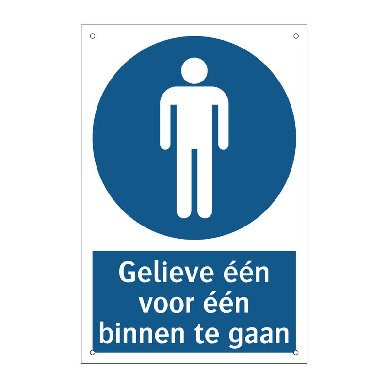 Gelieve één voor één binnen te gaan & Gelieve één voor één binnen te gaan