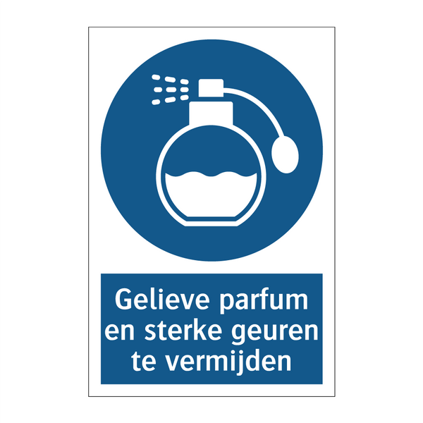 Gelieve parfum en sterke geuren te vermijden & Gelieve parfum en sterke geuren te vermijden