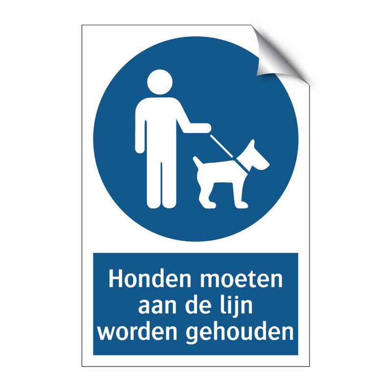 Honden moeten aan de lijn worden gehouden & Honden moeten aan de lijn worden gehouden