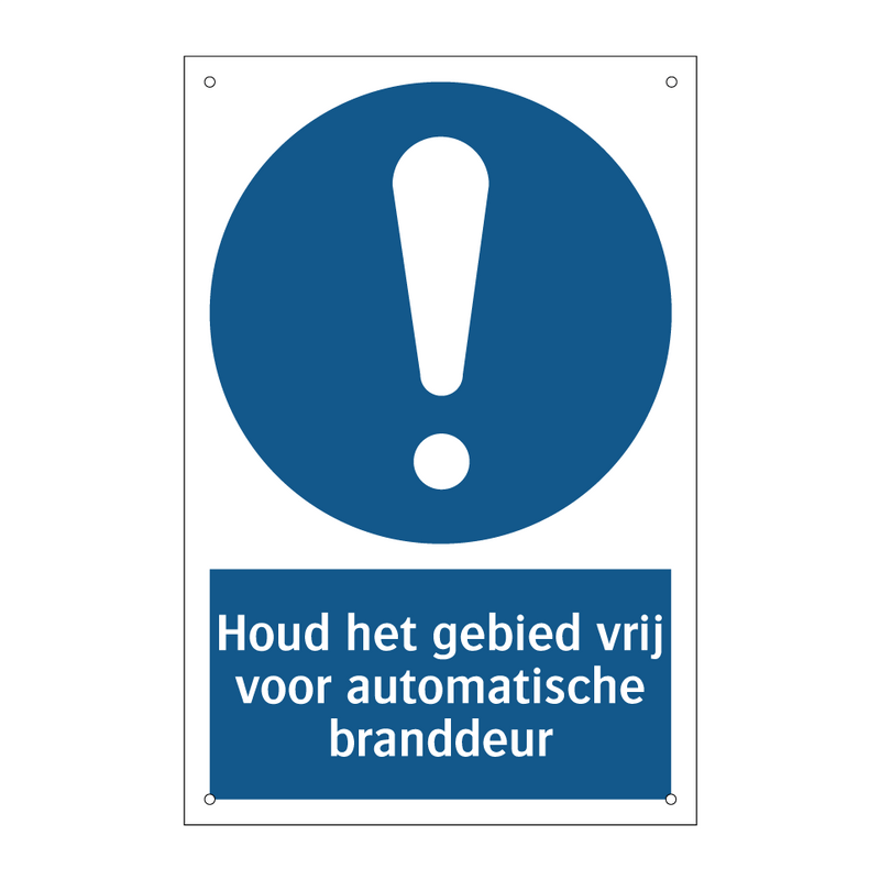 Houd het gebied vrij voor automatische branddeur & Houd het gebied vrij voor automatische branddeur