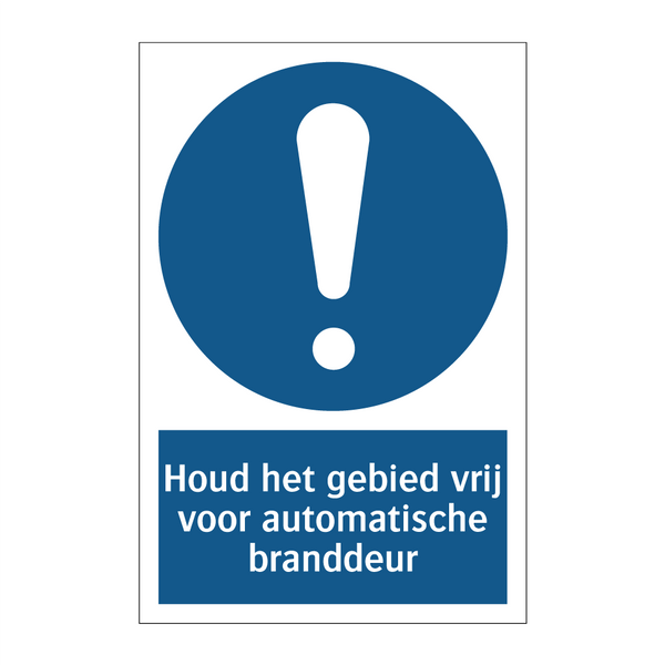 Houd het gebied vrij voor automatische branddeur & Houd het gebied vrij voor automatische branddeur