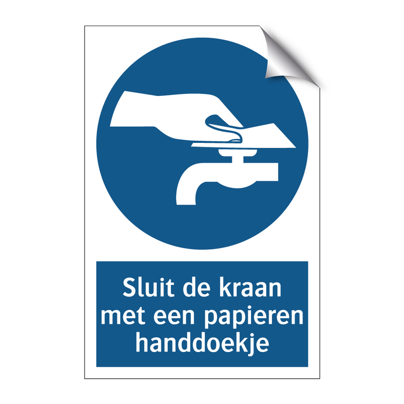 Sluit de kraan met een papieren handdoekje & Sluit de kraan met een papieren handdoekje