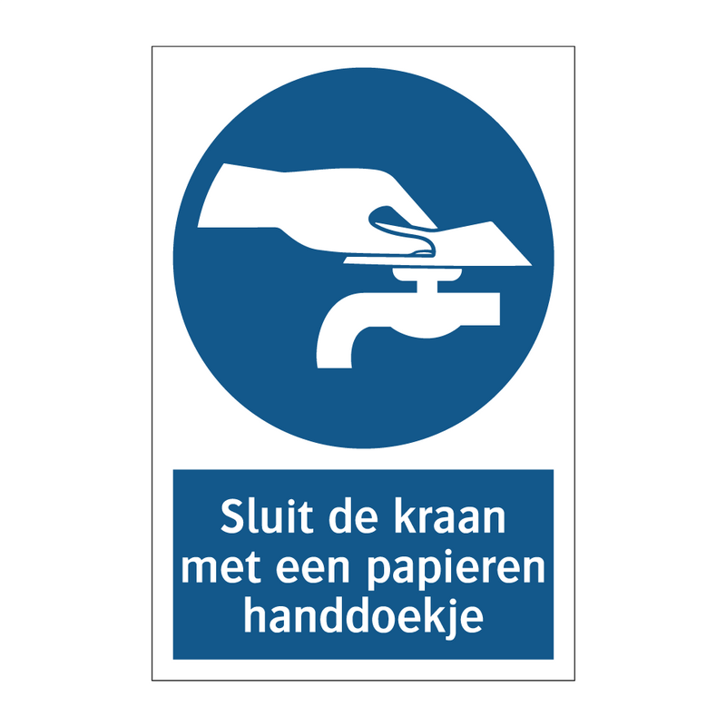 Sluit de kraan met een papieren handdoekje & Sluit de kraan met een papieren handdoekje