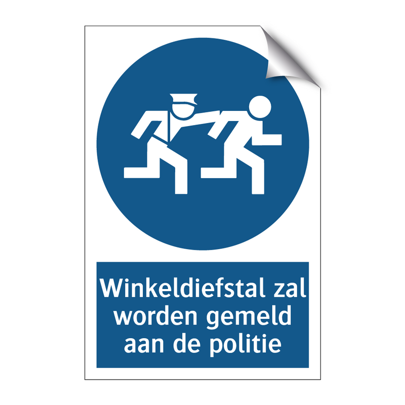 Winkeldiefstal zal worden gemeld aan de politie & Winkeldiefstal zal worden gemeld aan de politie