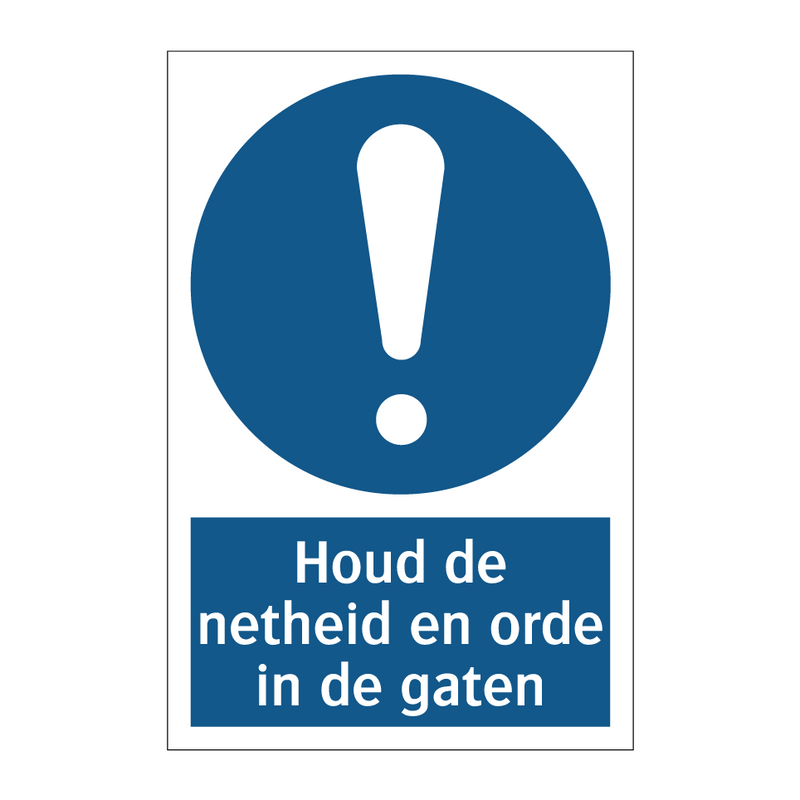 Houd de netheid en orde in de gaten & Houd de netheid en orde in de gaten