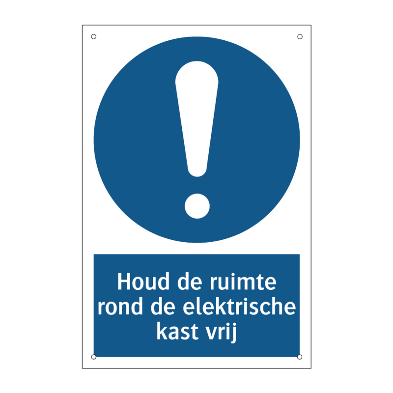 Houd de ruimte rond de elektrische kast vrij & Houd de ruimte rond de elektrische kast vrij