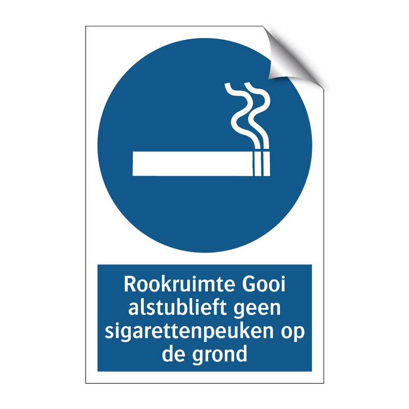 Rookruimte Gooi alstublieft geen sigarettenpeuken op de grond