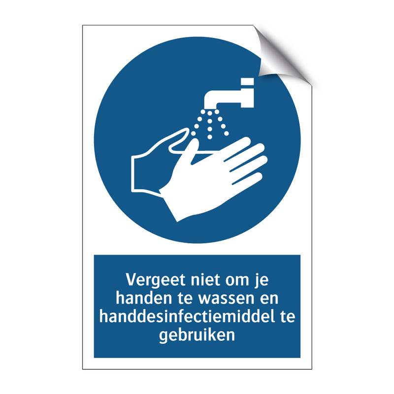 Vergeet niet om je handen te wassen en handdesinfectiemiddel te gebruiken