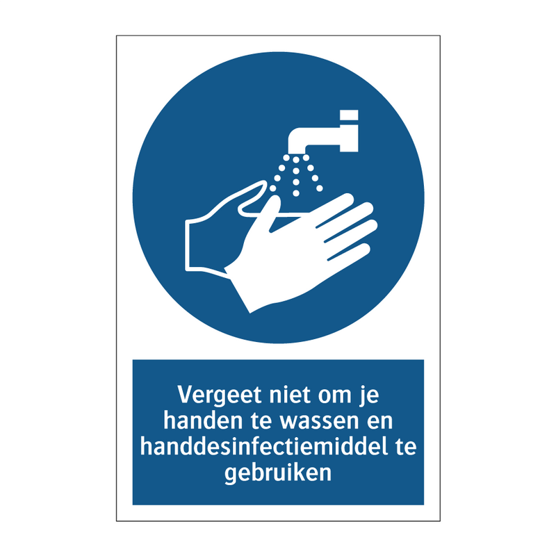 Vergeet niet om je handen te wassen en handdesinfectiemiddel te gebruiken