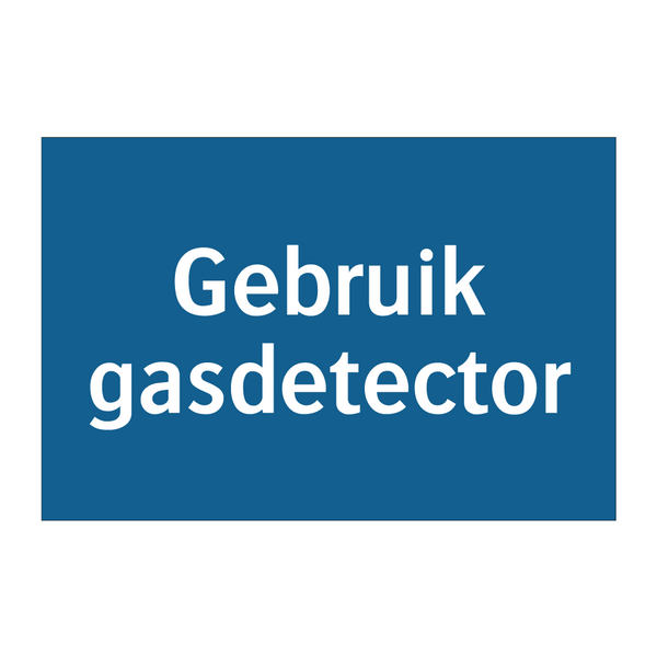 Gebruik gasdetector & Gebruik gasdetector & Gebruik gasdetector & Gebruik gasdetector