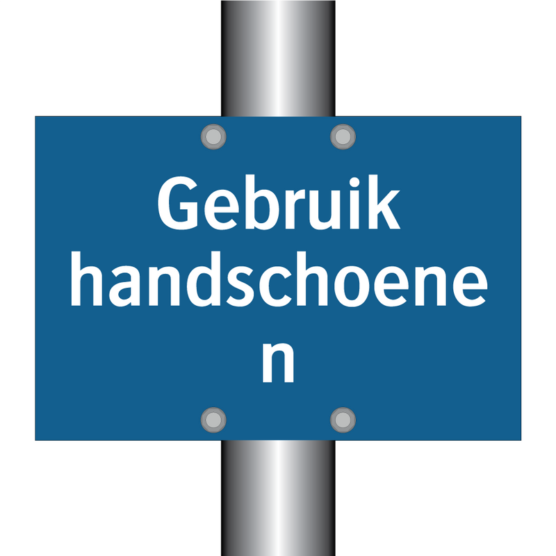 Gebruik handschoenen & Gebruik handschoenen & Gebruik handschoenen & Gebruik handschoenen