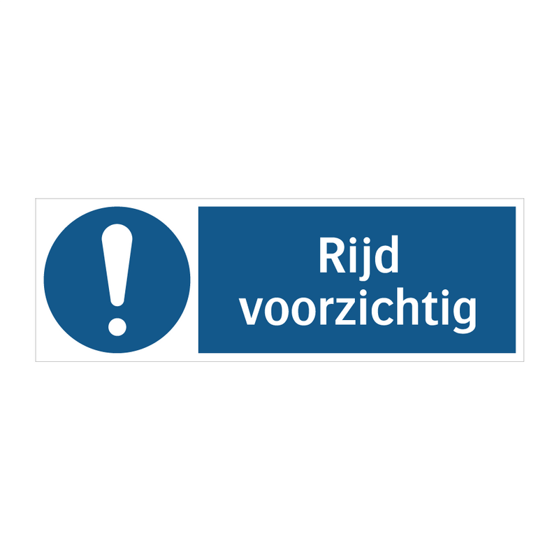 Rijd voorzichtig & Rijd voorzichtig & Rijd voorzichtig & Rijd voorzichtig & Rijd voorzichtig