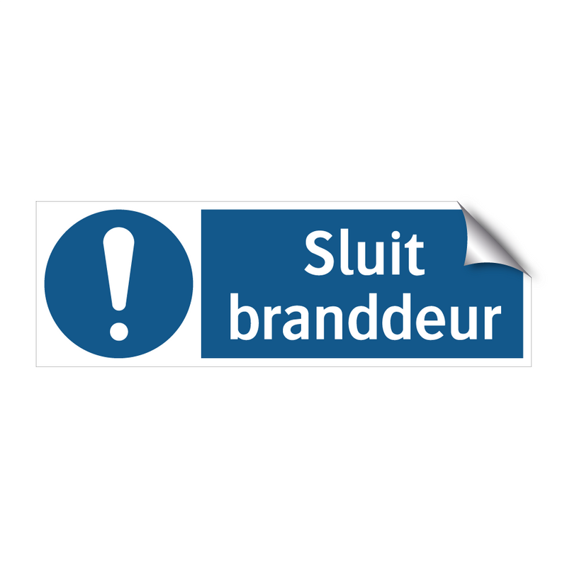 Sluit branddeur & Sluit branddeur & Sluit branddeur & Sluit branddeur