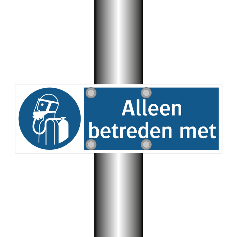 Alleen betreden met & Alleen betreden met & Alleen betreden met