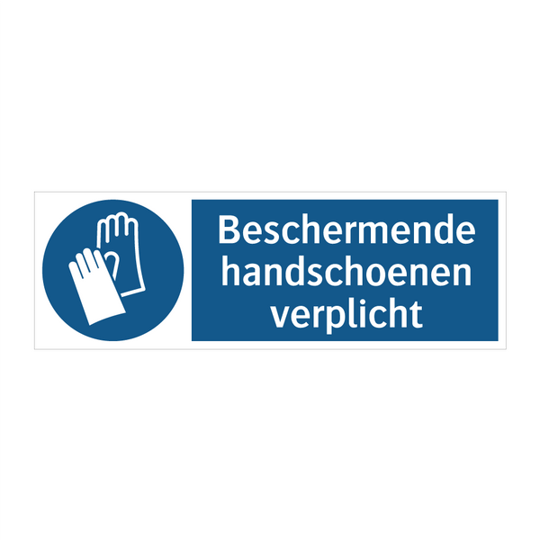 Beschermende handschoenen verplicht & Beschermende handschoenen verplicht