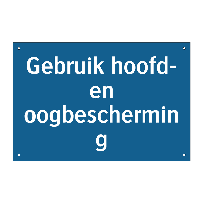 Gebruik hoofd- en oogbescherming & Gebruik hoofd- en oogbescherming