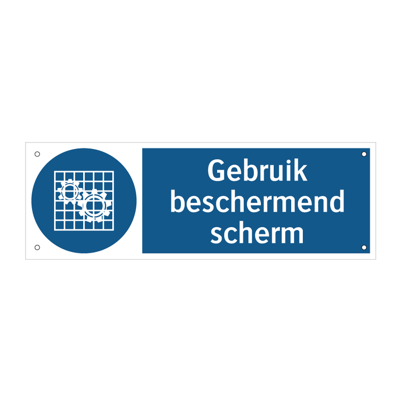 Gebruik beschermend scherm & Gebruik beschermend scherm & Gebruik beschermend scherm