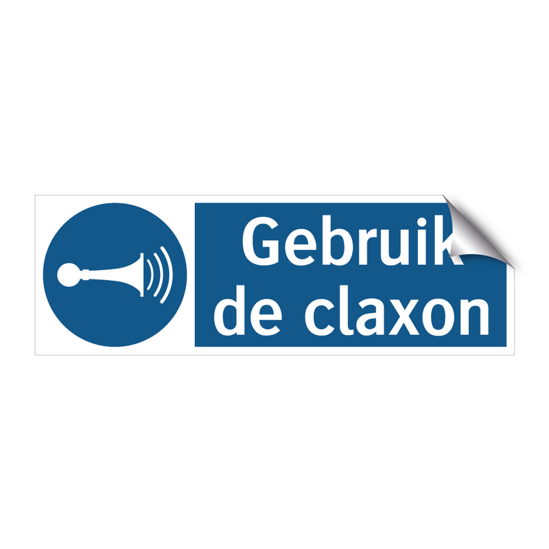 Gebruik de claxon & Gebruik de claxon & Gebruik de claxon & Gebruik de claxon