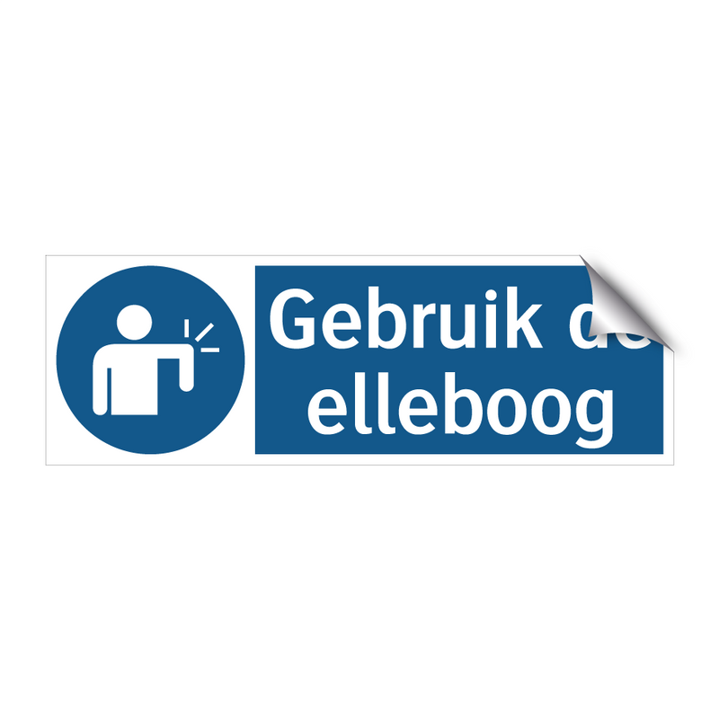 Gebruik de elleboog & Gebruik de elleboog & Gebruik de elleboog & Gebruik de elleboog