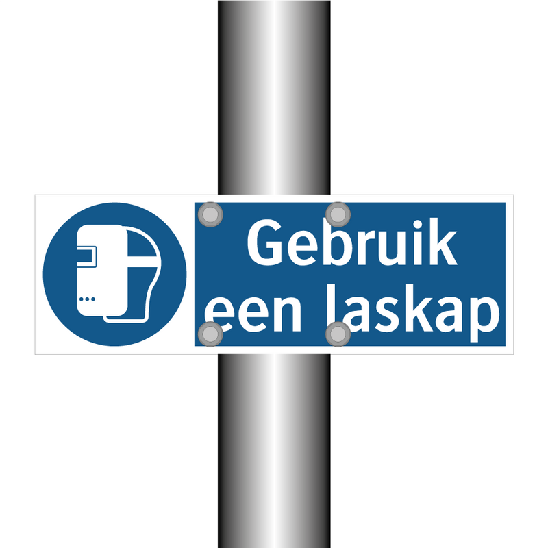 Gebruik een laskap & Gebruik een laskap & Gebruik een laskap