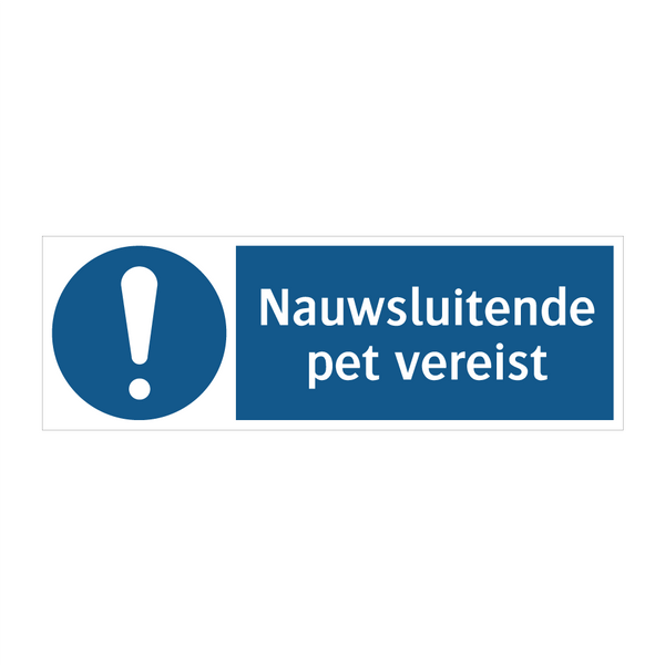 Nauwsluitende pet vereist & Nauwsluitende pet vereist & Nauwsluitende pet vereist