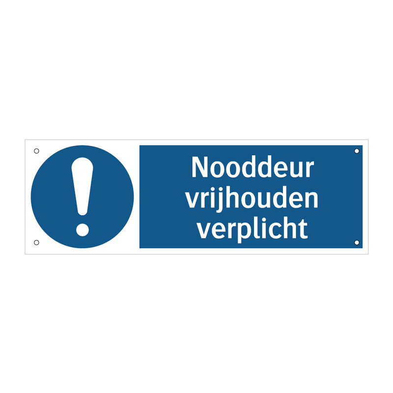 Nooddeur vrijhouden verplicht & Nooddeur vrijhouden verplicht & Nooddeur vrijhouden verplicht