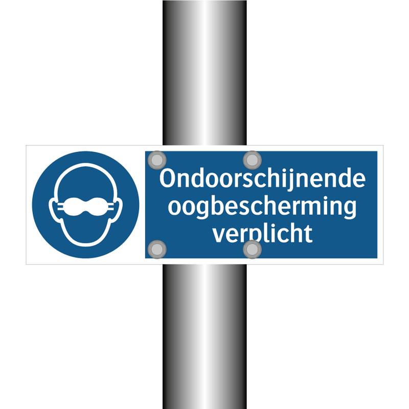 Ondoorschijnende oogbescherming verplicht & Ondoorschijnende oogbescherming verplicht