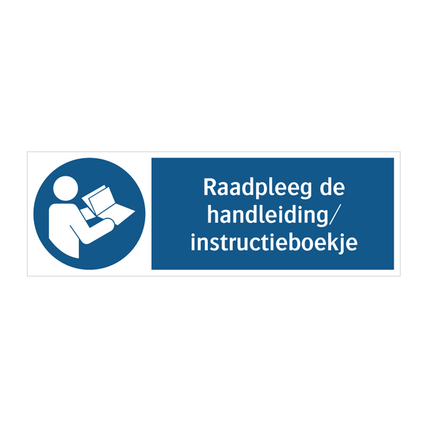 Raadpleeg de handleiding/instructieboekje & Raadpleeg de handleiding/instructieboekje